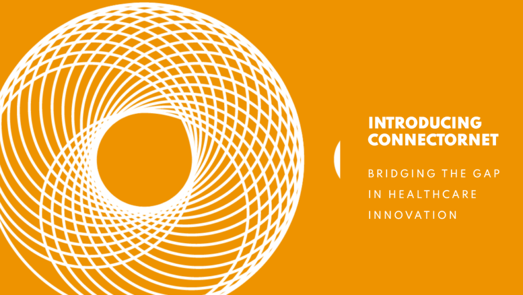 Bridging The Gap In Healthcare Innovation: Introducing ConnectorNet